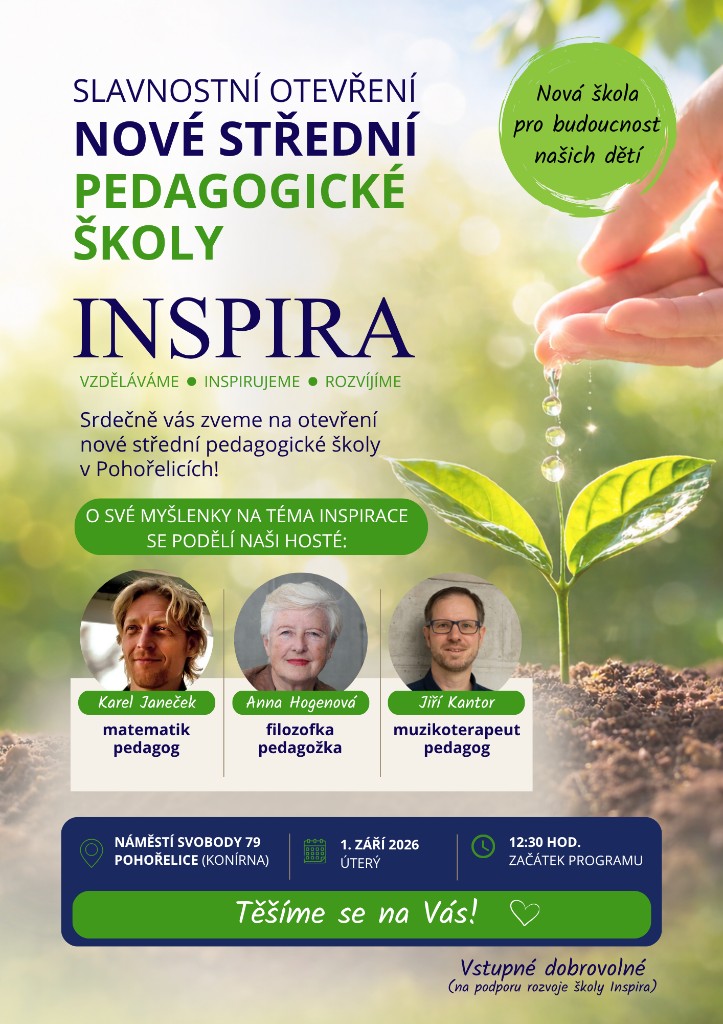 Pozvánka na slavnostní otevření Střední pedagogické školy INSPIRA v Pohořelicích 1. 9. 2026 ve 12:30, náměstí Svobody 79. Hosté: Karel Janeček, Anna Hogenová, Jiří Kantor.